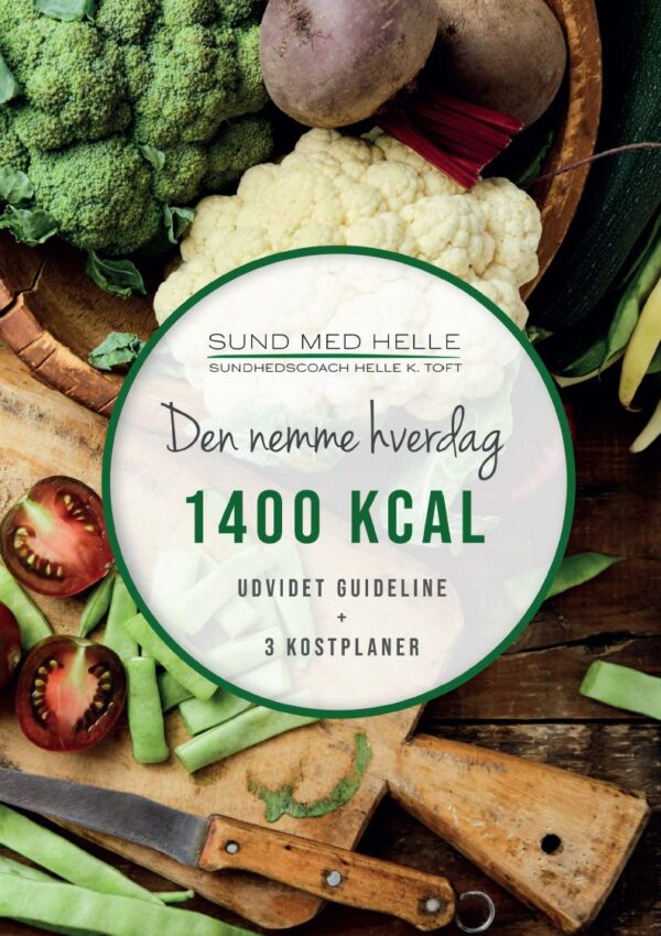1400 kcal - Den nemme hverdag kostplaner