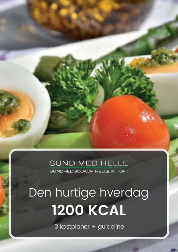 Den hurtige hverdag 1200kcal kostplaner